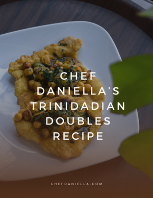 Chef Daniella's Trinidadian Doubles Recipe